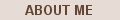 about me